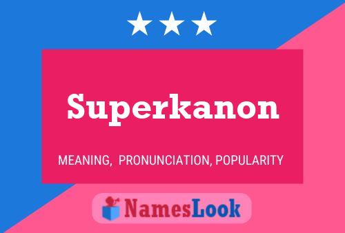 ملصق اسم Superkanon