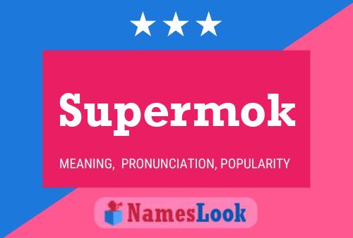 ملصق اسم Supermok