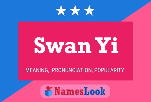 ملصق اسم Swan Yi