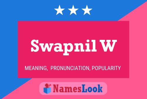 ملصق اسم Swapnil W