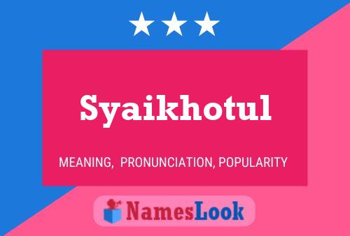 ملصق اسم Syaikhotul