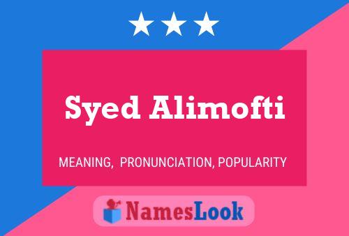 ملصق اسم Syed Alimofti