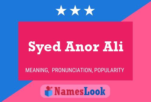 ملصق اسم Syed Anor Ali