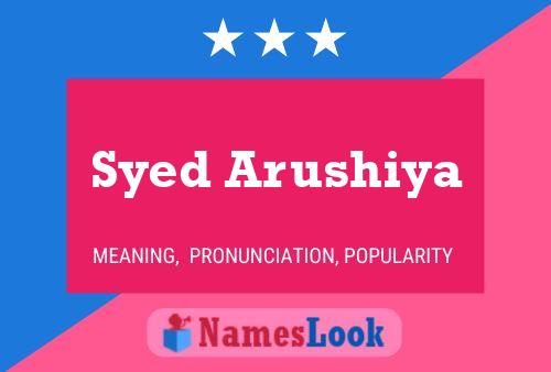 ملصق اسم Syed Arushiya