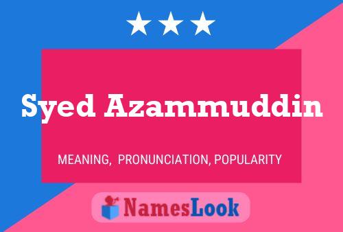 ملصق اسم Syed Azammuddin