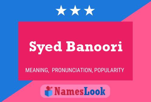 ملصق اسم Syed Banoori