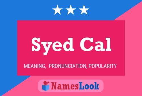 ملصق اسم Syed Cal