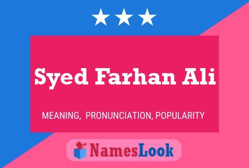 ملصق اسم Syed Farhan Ali