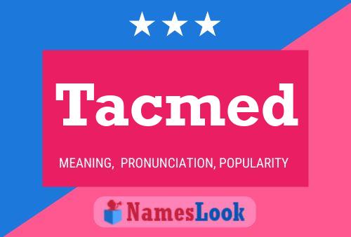 ملصق اسم Tacmed