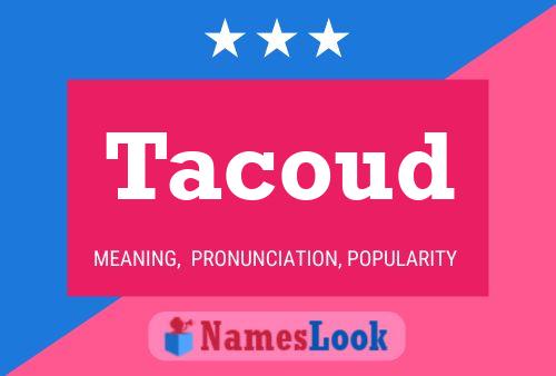 ملصق اسم Tacoud