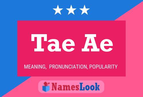 ملصق اسم Tae Ae