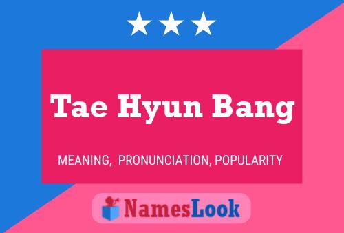 ملصق اسم Tae Hyun Bang