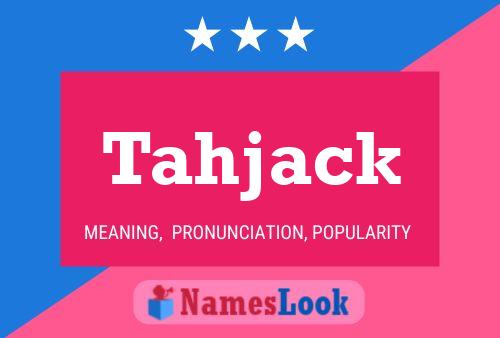 ملصق اسم Tahjack