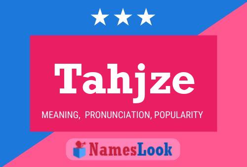 ملصق اسم Tahjze