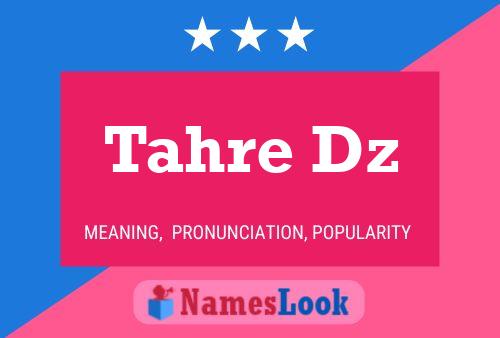 ملصق اسم Tahre Dz