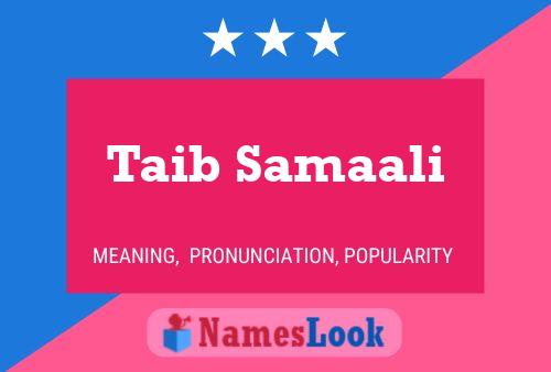 ملصق اسم Taib Samaali