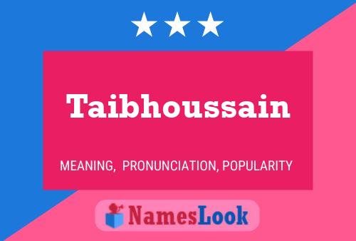 ملصق اسم Taibhoussain