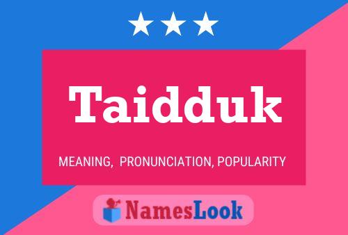 ملصق اسم Taidduk