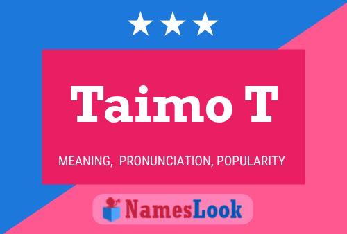 ملصق اسم Taimo T