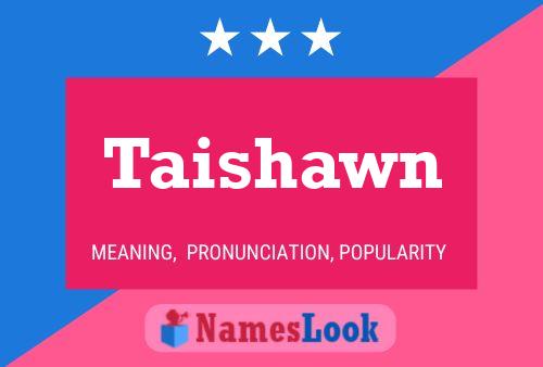 ملصق اسم Taishawn