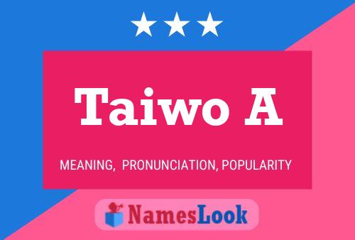 ملصق اسم Taiwo A