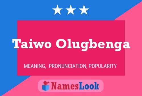 ملصق اسم Taiwo Olugbenga