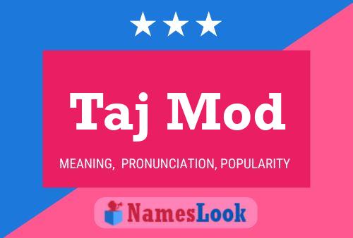 ملصق اسم Taj Mod