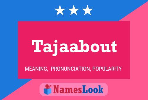 ملصق اسم Tajaabout