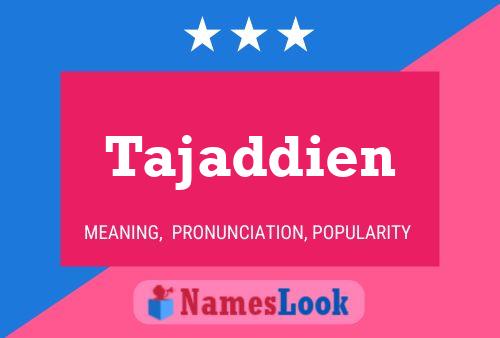 ملصق اسم Tajaddien