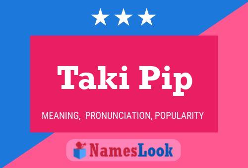 ملصق اسم Taki Pip