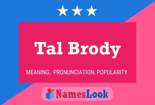 ملصق اسم Tal Brody