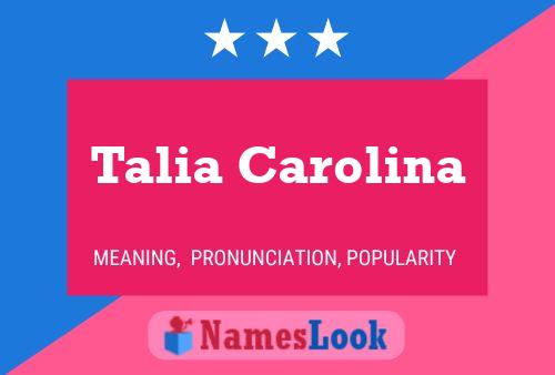 ملصق اسم Talia Carolina