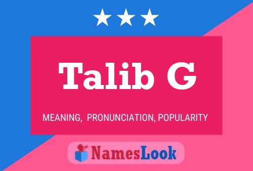 ملصق اسم Talib G