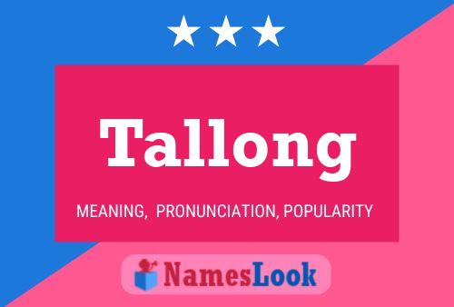 ملصق اسم Tallong