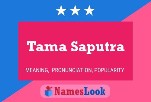 ملصق اسم Tama Saputra