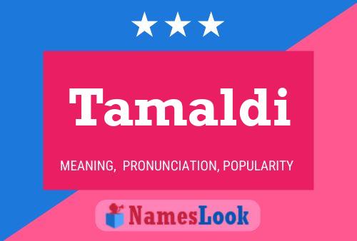 ملصق اسم Tamaldi