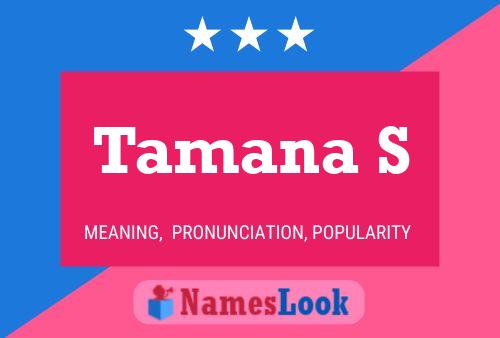 ملصق اسم Tamana S