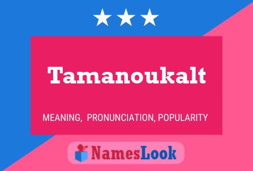 ملصق اسم Tamanoukalt