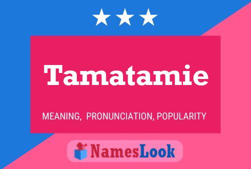 ملصق اسم Tamatamie