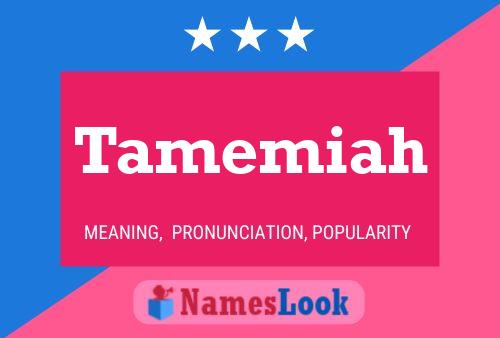 ملصق اسم Tamemiah