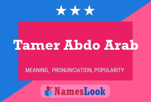 ملصق اسم Tamer Abdo Arab