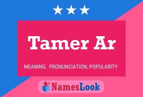 ملصق اسم Tamer Ar