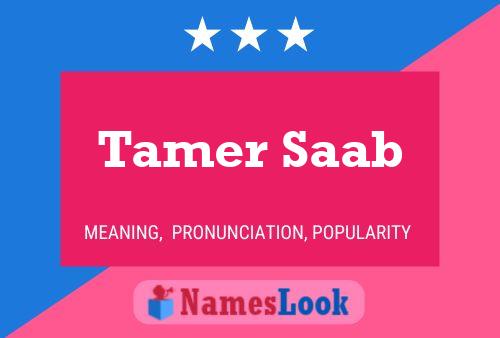 ملصق اسم Tamer Saab