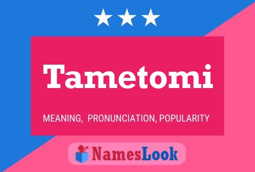 ملصق اسم Tametomi