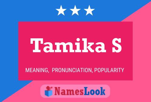 ملصق اسم Tamika S