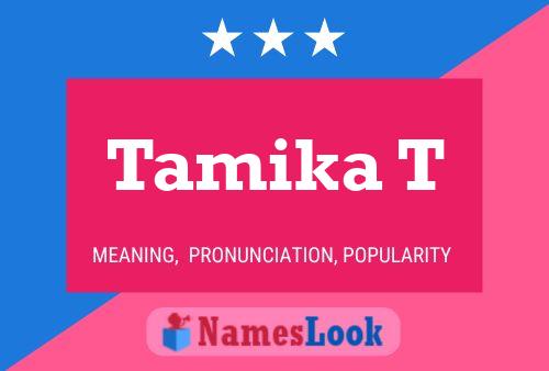 ملصق اسم Tamika T