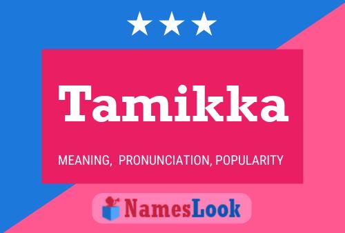 ملصق اسم Tamikka