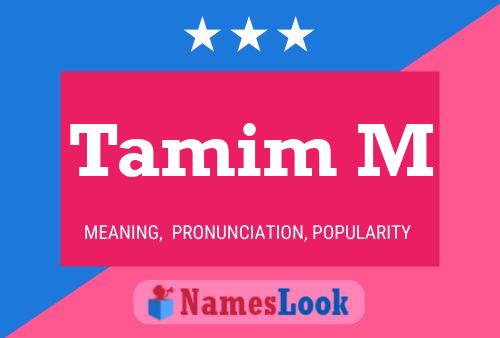 ملصق اسم Tamim M