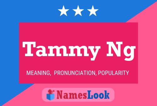 ملصق اسم Tammy Ng