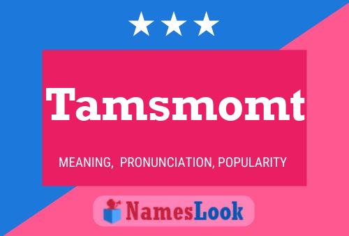 ملصق اسم Tamsmomt